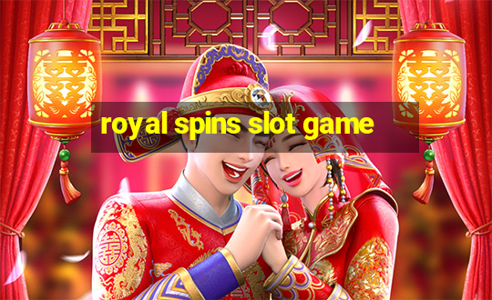 royal spins slot game