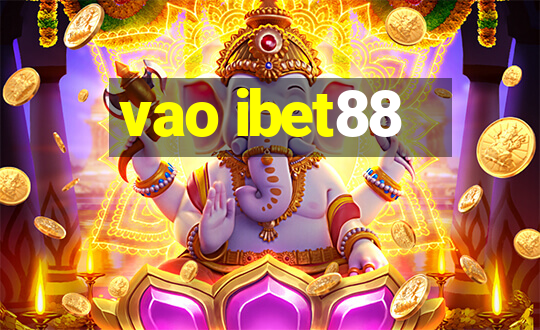 vao ibet88