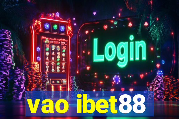 vao ibet88