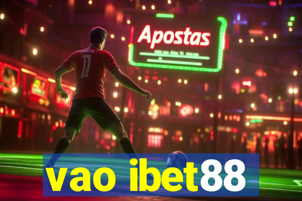 vao ibet88