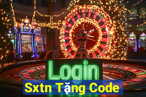 Sxtn Tặng Code