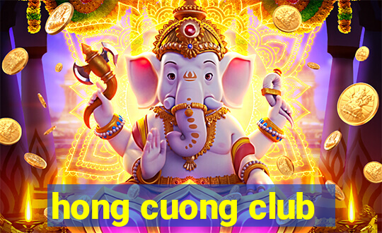 hong cuong club