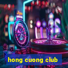 hong cuong club