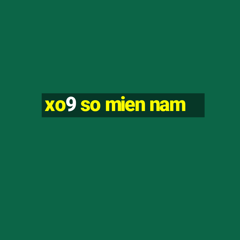 xo9 so mien nam