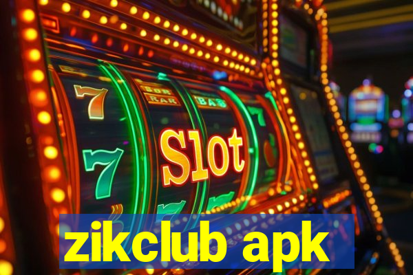 zikclub apk