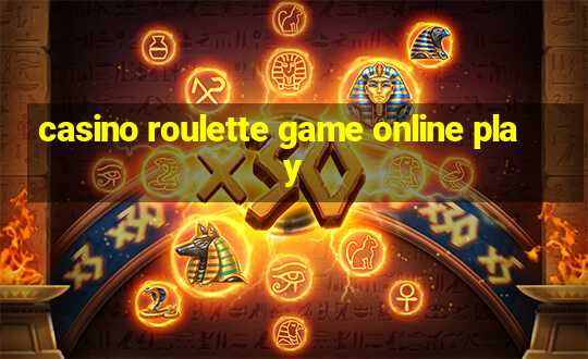 casino roulette game online play