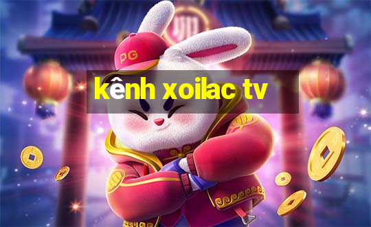 kênh xoilac tv