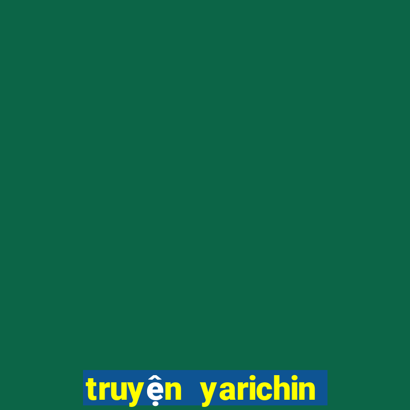 truyện yarichin bitclub club