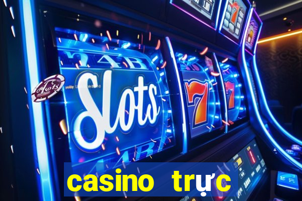 casino trực tuyến tặng tiền