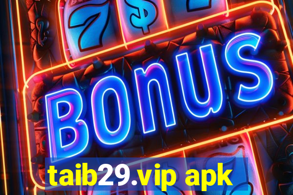 taib29.vip apk