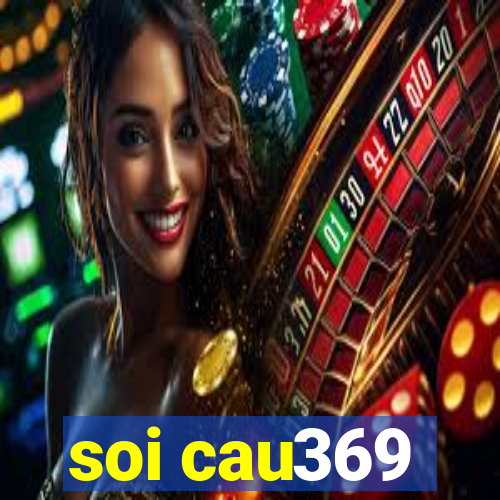 soi cau369