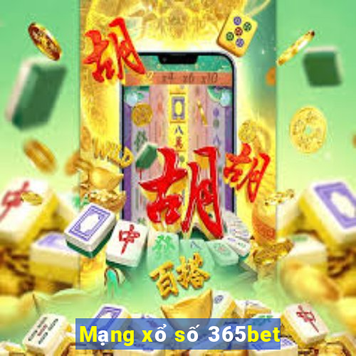 Mạng xổ số 365bet