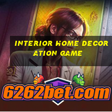 interior home decoration game