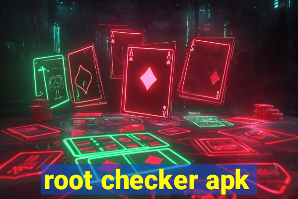 root checker apk