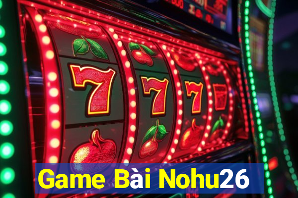 Game Bài Nohu26