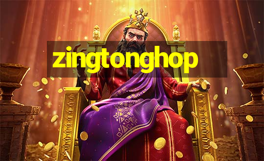 zingtonghop