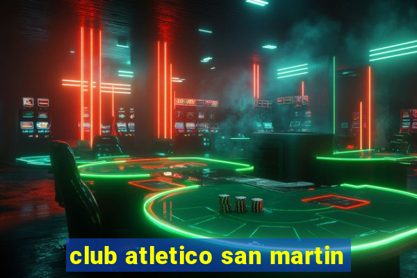 club atletico san martin