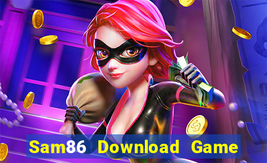 Sam86 Download Game Đánh Bài