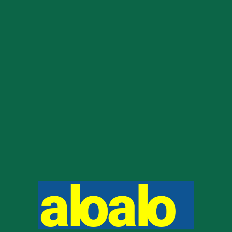 aloalo