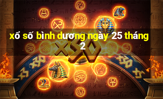 xổ số bình dương ngày 25 tháng 2