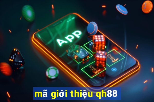 mã giới thiệu qh88