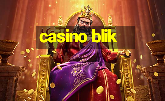 casino blik