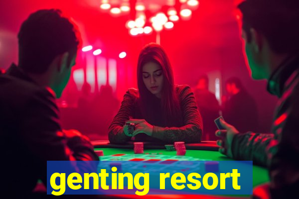 genting resort