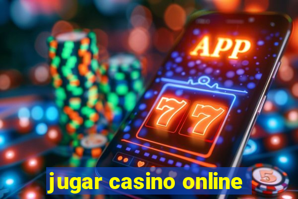 jugar casino online