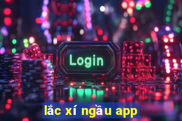 lắc xí ngầu app