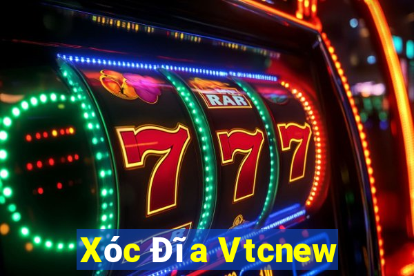 Xóc Đĩa Vtcnew