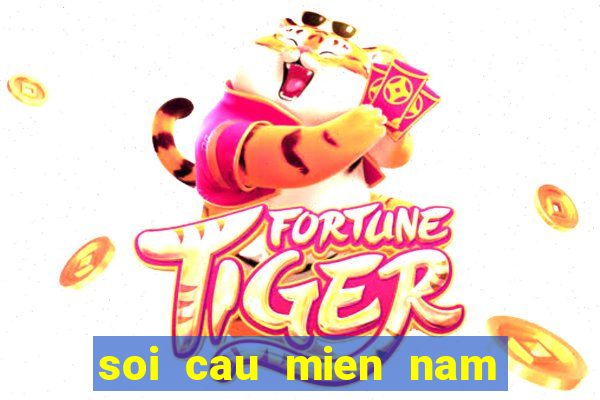 soi cau mien nam mien phi