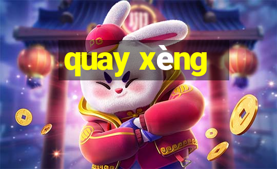 quay xèng