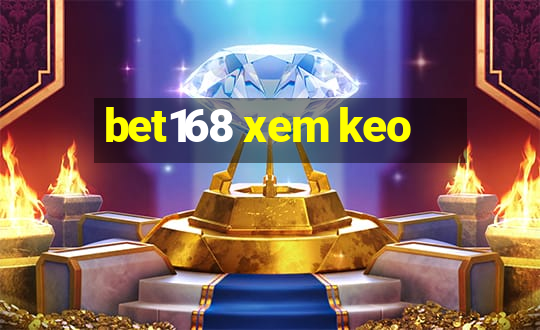 bet168 xem keo