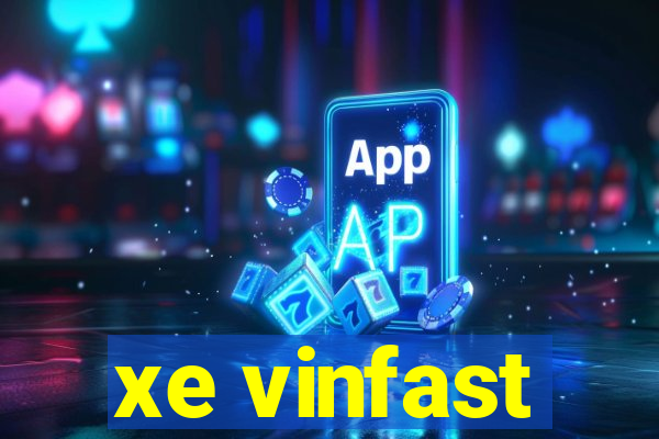 xe vinfast