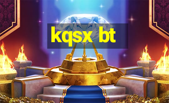 kqsx bt