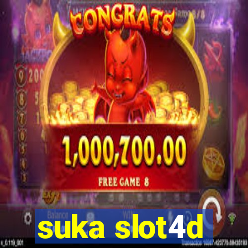 suka slot4d