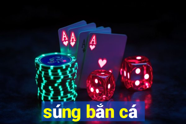 súng bắn cá