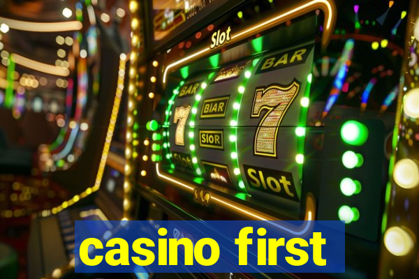 casino first