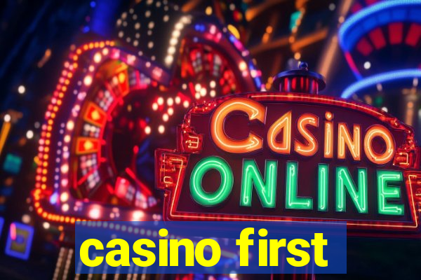 casino first