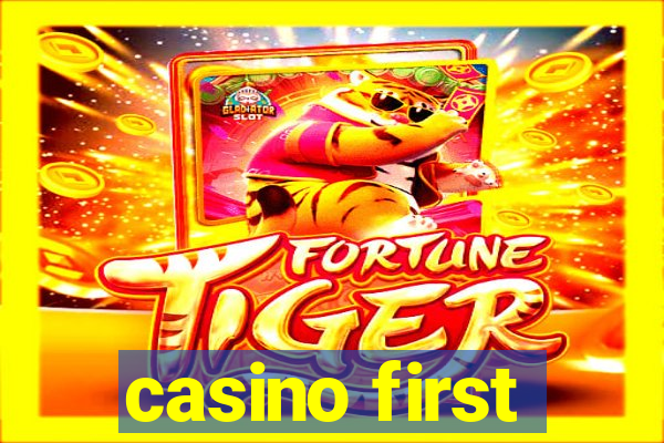 casino first