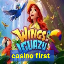 casino first