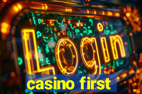 casino first