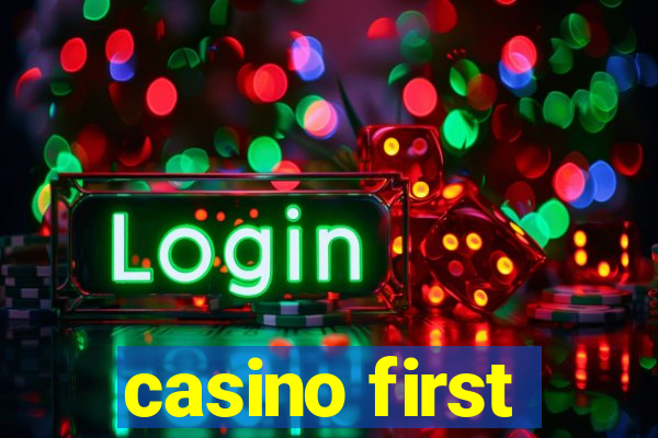 casino first