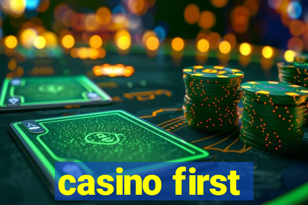 casino first