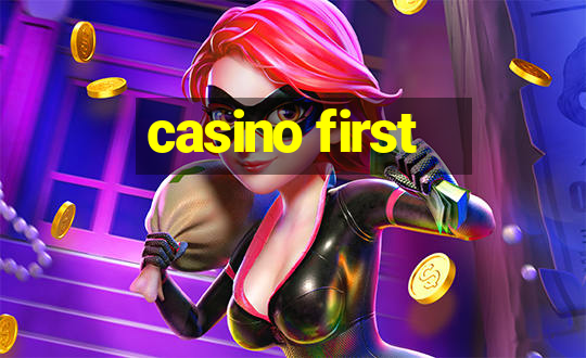 casino first