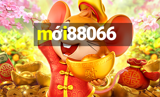 mới88066