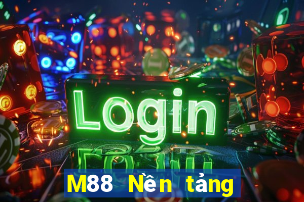 M88 Nền tảng trực tuyến Dahi