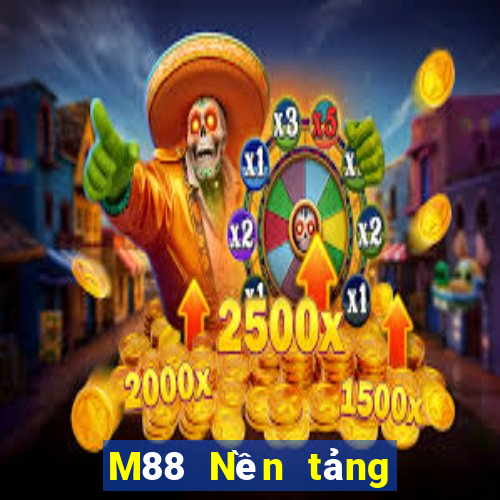 M88 Nền tảng trực tuyến Dahi