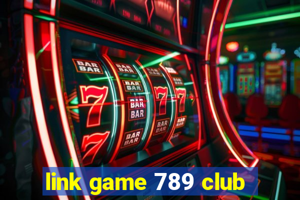 link game 789 club