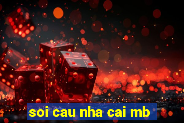 soi cau nha cai mb